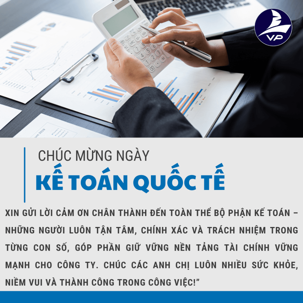 Chúc mừng Ngày Kế toán Quốc tế – Tri ân những “người giữ nhịp” tài chính của doanh nghiệp!