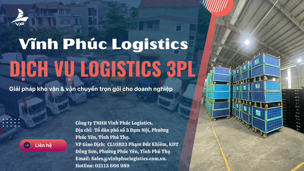 DỊCH VỤ LOGISTICS 3PL – VĨNH PHÚC LOGISTICS
