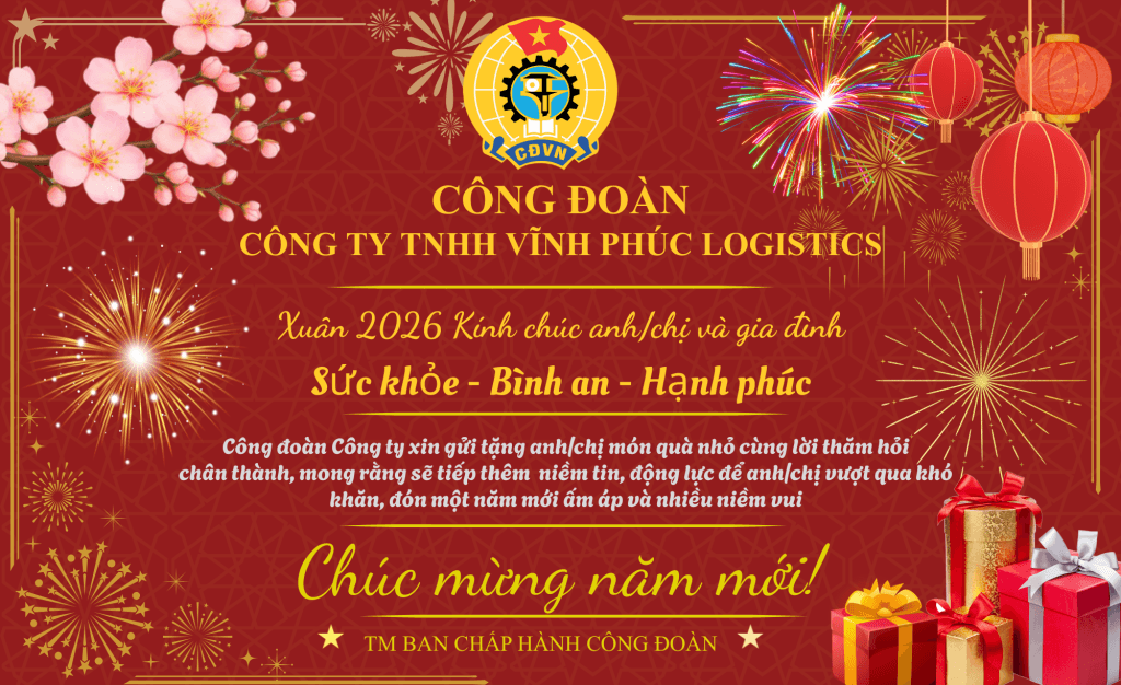 CÔNG ĐOÀN CÔNG TY TNHH VĨNH PHÚC LOGISTICS TẶNG QUÀ TẾT CHO GIA ĐÌNH CBNV CÓ HOÀN CẢNH KHÓ KHĂN – GIA ĐÌNH CHÍNH SÁCH NHÂN DỊP TẾT BÍNH NGỌ 2026