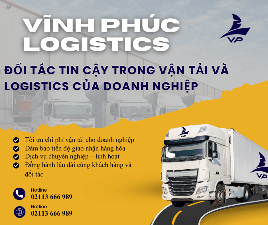 Công ty TNHH Vĩnh Phúc Logistics – Giải pháp Logistics, kho bãi toàn diện, tin cậy và hiệu quả